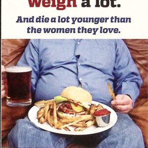 Real Men - Eat - Sit - Weigh